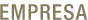 EMPRESA